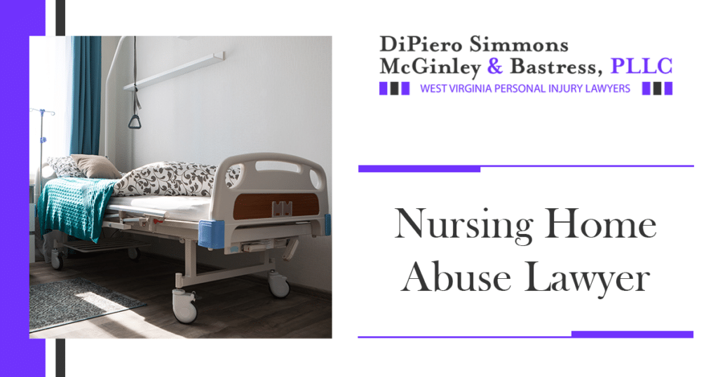 Charleston, WV Nursing Home Abuse Lawyer Help for Your Loved One